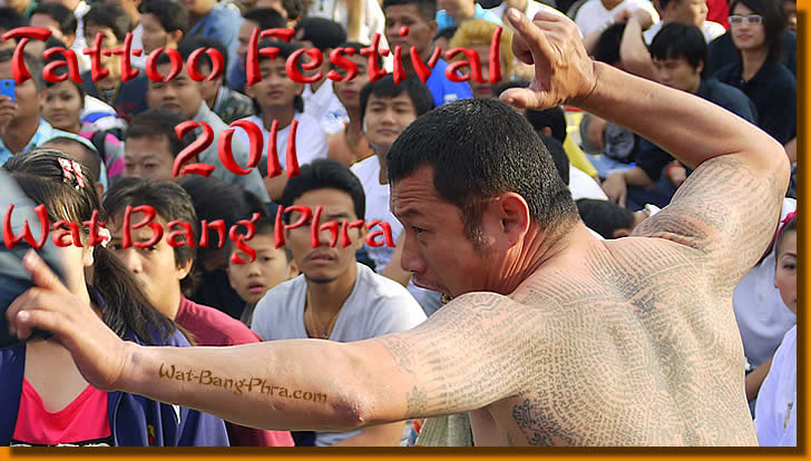 Tattoo Festival 2011 Wat Bang Phra